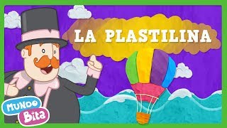 🤹‍♀️🎼 La Plastilina 🤹‍♀️🎼 Canciones Infantiles Mundo Bita [upl. by Neelra]