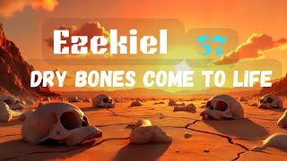 Bible Song Dry Bones Come to Life Ezekiel 37 [upl. by Ynnal]