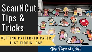 Brother ScanNCut Tips amp Tricks  Cutting Patterned Paper  Just Kiddin’ by Stampin’ Up [upl. by Mindi]