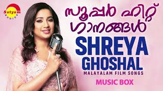 സൂപ്പർ ഹിറ്റ് ഗാനങ്ങൾ  Shreya Ghoshal  Malayalam Film Songs [upl. by Nagap]