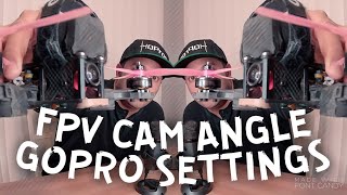 Is My FPV CAMERA Angle too LOW 🤔  GoPro Settings and ND Filters ✅ [upl. by Grissom195]