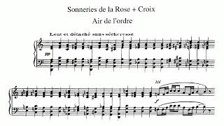 Erik Satie 1892 Sonneries de la RoseCroix  1 Air de lOrdre [upl. by Manard]