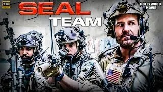 SEAL TEAM Best Action English Movie  Hollywood Full Length English Movie  HD [upl. by Knut958]