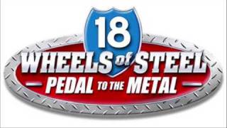 18 Wheels of Steel  Pedal to the Metal theme [upl. by Elleinod]