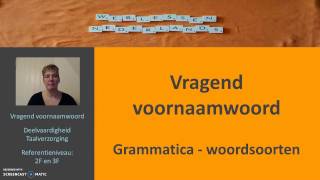 Vragend voornaamwoord Grammatica woordsoorten [upl. by Leseil455]