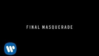 Final Masquerade Official Lyric Video  Linkin Park [upl. by Dobson810]