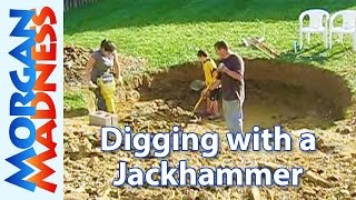 Digging with a Jackhammer [upl. by Stafford]