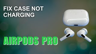 AirPods Pro Case Not Charging FIXED [upl. by Garnet]