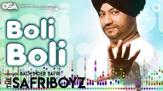 Boli Boli  The Safri Boyz  Balwinder Safri  full video  OSA Official [upl. by Francis]