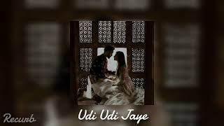 Sukhwinder Singh  Udi Udi Jaye slowed reverbed to perfection [upl. by Enilasor]