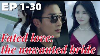 Fated love the unwanted bride EP 130  Wife was pregnant and had an abortion by husbands mistress [upl. by Granlund337]