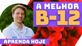 🔴O Melhor Suplemento de Vitamina B12 [upl. by Eceinej423]