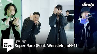 Epik High  Super Rare Feat Wonstein pH1  DF LIVE 에픽하이 [upl. by Celene]