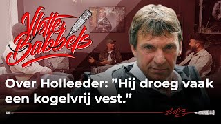 Lange Frans  Over Holleeder “Hij droeg vaak een kogelvrij vest [upl. by Berthe]