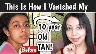 How I Removed Years Old Tan from my Skin Tan removal home remedies sunscreen for face skin [upl. by Nnanerak]