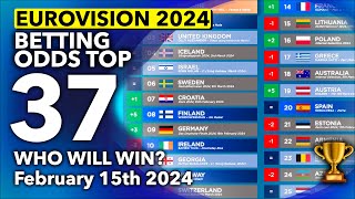 🏆📊 Who will be the WINNER of EUROVISION 2024  Betting Odds TOP 37 February 15th [upl. by Farny]