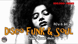 Classic Old School Disco Funk and Soul Mix 87  Dj Noel Leon [upl. by Ludlow442]