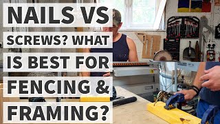 Nails VS Screws  Which Is Best for Fencing and Framing [upl. by Anez153]