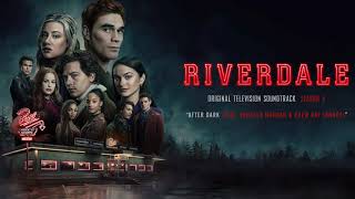 Riverdale S5 Official Soundtrack  After Dark  Vanessa Morgan amp Drew Ray Tanner [upl. by Cyn]