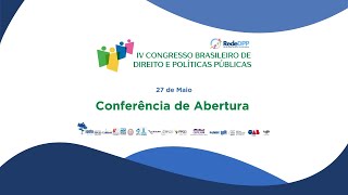 Conferencia de abertura  IV Congresso Brasileiro de Direito e Políticas Públicas  PPGD [upl. by Marduk]