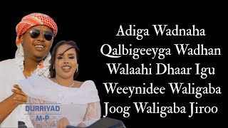 Shaadiyo Sharaf Feat Amiin Yare 2024  Waligaba jiroo Joog  quotLyricsquot Hees Cusub [upl. by Neeloj]