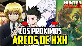 LOS PROXIMOS ARCOS DE HUNTER X HUNTER  EL REGRESO DE GON EL CONTINENTE OSCURO [upl. by Chrystal]