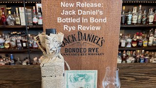 NEW RELEASE Jack Daniels Bottled In Bond Rye Review [upl. by Berliner]