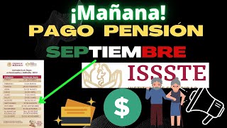 MAÑANA🔴 PAGO DE PENSIÓN ISSSTE SEPTIEMBRE 2023🔴 [upl. by Anirtek]