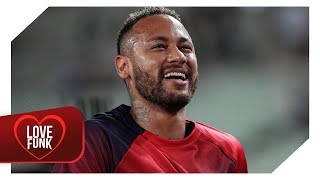 Neymar Jr ● COM AMOR E COM CARINHO FAZ O VUK VUK S3NT4ND0 DE 4 VERSÃO RJ 2023 [upl. by Stav]