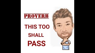 This Too Shall Pass  Proverbs 568 Origin  English Tutor Nick P [upl. by Barncard]