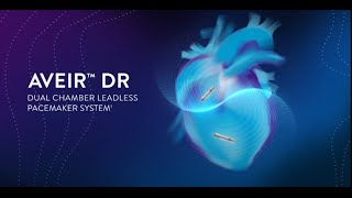 Introducing AVEIR DR – The World’s First Dual Chamber Leadless Pacemaker System [upl. by Ardnasac]