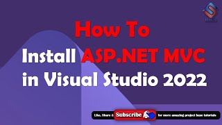 How to Install ASPNET MVC in Visual Studio 2022 [upl. by Engelhart87]