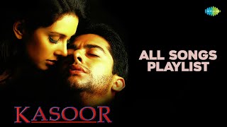 Kasoor  All Songs Playlist  Kitni Bechain Hoke  Aftab S  Lisa Ray  Udit Narayan  Alka Yagnik [upl. by Zellner]