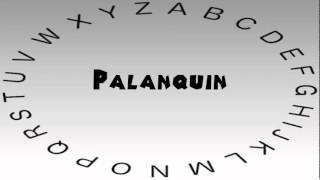 How to Say or Pronounce Palanquin [upl. by Narual]