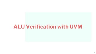 Simple UVM Testbench from Spec to Testbench ALU Verification with UVM [upl. by Demetri]