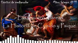 Las Cuatro Tareas  La historia de Cupido y Psique Mito Griego 11 [upl. by Okoy]