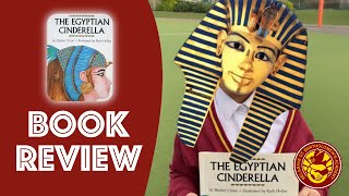 The Egyptian Cinderella by Shirley Climo  Belgrave Book Review [upl. by Anoirb]