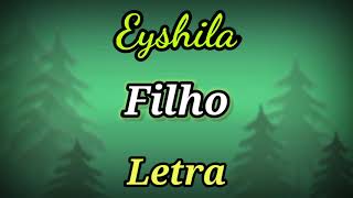 Filho LETRA Eyshila [upl. by Nosirb841]