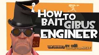 TF2 How to bait gibus engineer [upl. by Myrna]