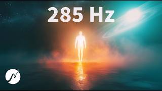 ZELLREGENERATION amp KÖRPER ERNEUERN  Innere Balance unterstützen 285 Hz Solfeggio Frequenzen [upl. by Nilad428]