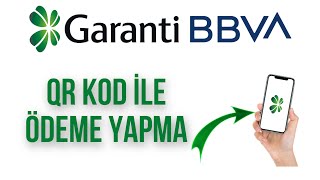 Garanti QR Kod İle Ödeme Yapma  Karekod İle Ödeme [upl. by Bernarr]