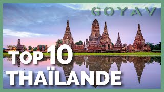 Les 10 lieux et activités indispensable en Thaïlande [upl. by Jenica]