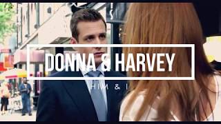 Suits  Donna amp Harvey Darvey Him amp I [upl. by Mcwilliams130]