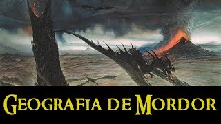 Resumo da Terra Média  3ª Era XVIIb  Geografia de Mordor [upl. by Leahcim454]