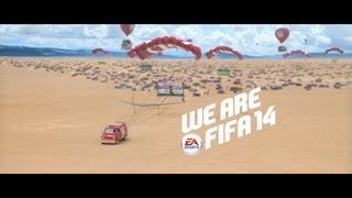 FIFA 14 Spot TV completo  We Are FIFA 14 [upl. by Chirlin82]