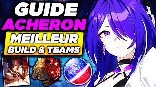 ACHERON LA 5★ＴＥＲＲＩＦＩＡＮＴＥ  Meilleur Guide ACHERON Build Cônes amp Teams ► HONKAI STAR RAIL [upl. by Yhtommit324]