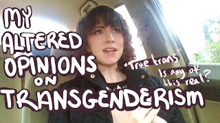 My Changed Opinions on Transgenderism as an FtM Detransitioner [upl. by Etteraj88]