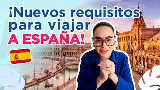 🟢 Nuevos REQUISITOS para VIAJAR a ESPAÑA 🇪🇸 este 2023 [upl. by Animor]