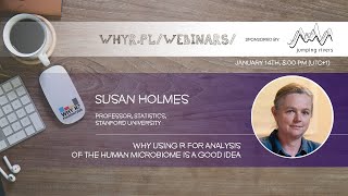 Why R Webinar 029  Susan Holmes  Why using R for analysis of the human microbiome is a good idea [upl. by Zebaj]