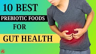 10 Best Prebiotic Foods for Ultimate Gut Health Balance [upl. by Cara641]